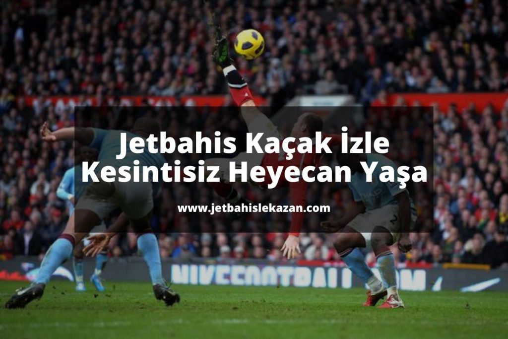 Jetbahis-Kacak-Izle-jetbahis-bahis-casino