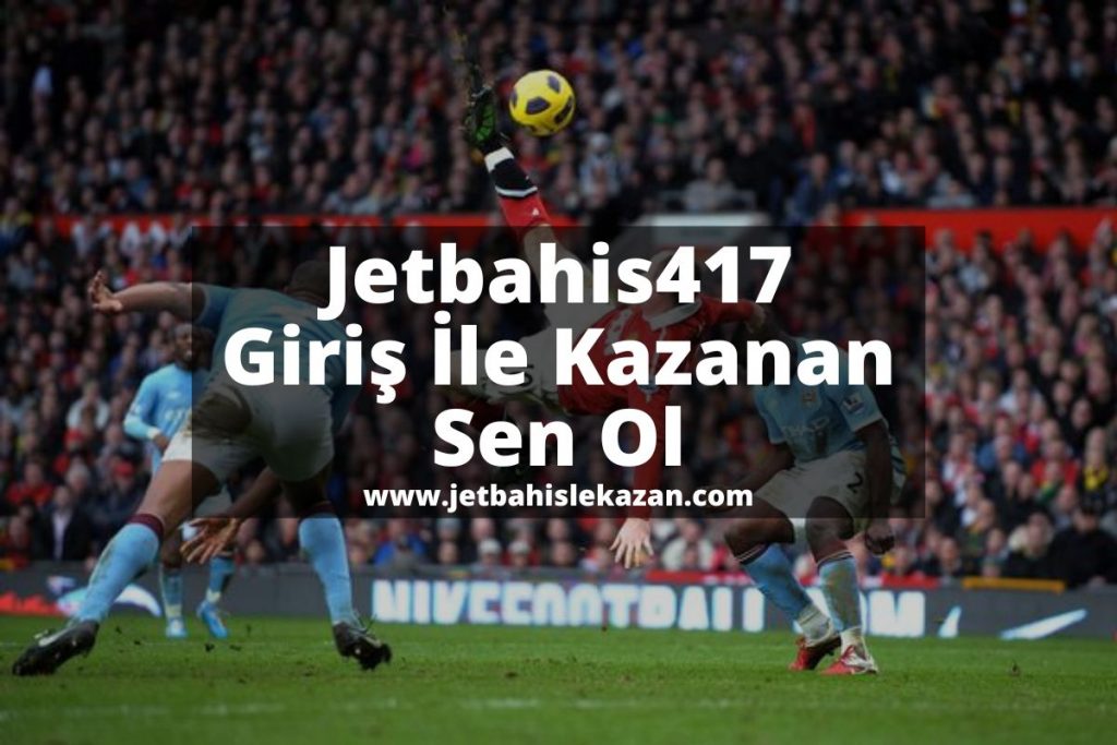 jetbahis-Jetbahis417-jetbahislekazanjetbahis-Jetbahis417-jetbahislekazan