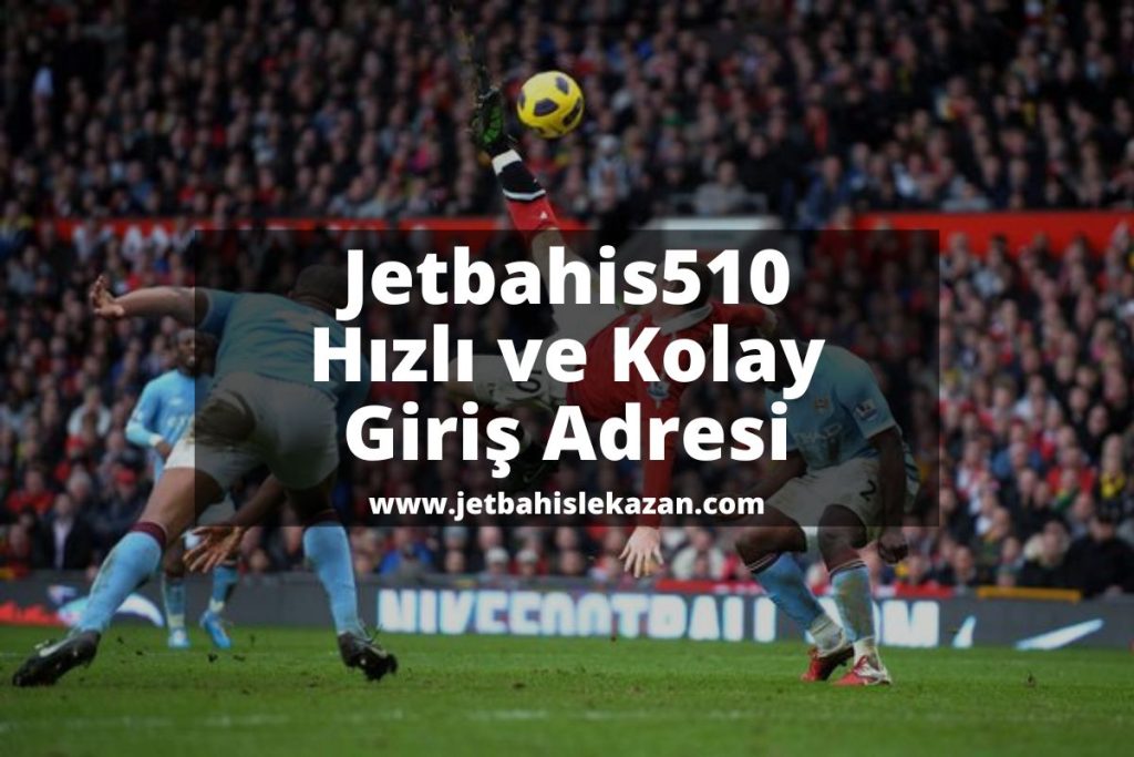 jetbahislekazan-jetbahis-Jetbahis510