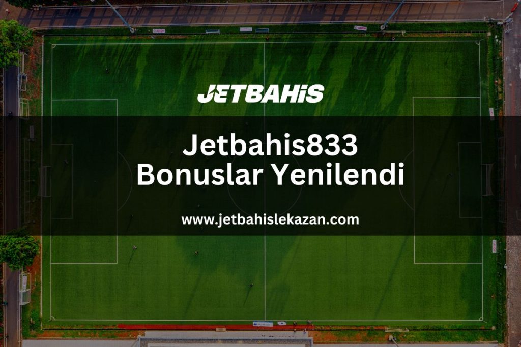 Jetbahis833-bonuslar-yenilendi